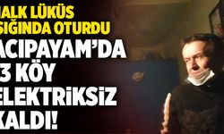 Denizli’nin Acıpayam İlçesinde 13 Köy Elektriksiz Kaldı