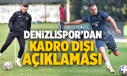 Son Dakika: Denizlispor’dan Kadro Dışı Açıklaması