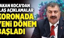 Son Dakika: Koronavirüste Yeni Dönem Başladı