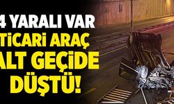 Ticari Araç Alt Geçide Düştü! 4 Yaralı!