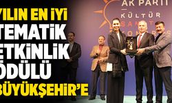 “Yılın En İyi Tematik Etkinlik Ödülü” Büyükşehir’e