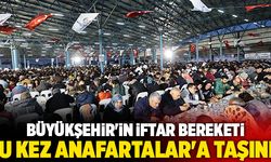 Büyükşehir'in İftar Bereketi Bu Kez Anafartalar'a Taşındı
