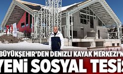 Büyükşehir’den Denizli Kayak Merkezi’ne Yeni Sosyal Tesis
