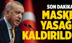 Cumhurbaşkanı Erdoğan Açıkladı! Maske Yasağı Kaldırıldı