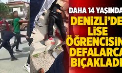 Denizli’de 14 Yaşındaki Çocuk, Lise Öğrencisini Okulun Önünde Defalarca Bıçakladı