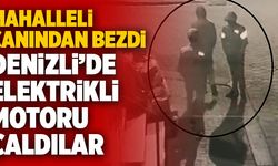 Denizli’de Elektrikli Motoru Çaldılar! Mahalleli Hırsızlardan Usandı