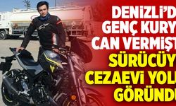 Denizli’de Genç Kuryenin Ölümüne Sebep Olan Alkollü Sürücüye Cezaevi Yolu Göründü