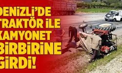 Denizli’de Traktör İle Kamyonet Birbirine Girdi!