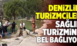 Denizlili Turizmciler Sağlık Turizmine Bel Bağlıyor