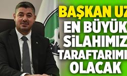 Denizlispor Başkanı Mehmet Uz; “En Büyük Silahımız Yine Taraftarlarımız Olacak”