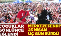 Merkezefendi’de 23 Nisan Etkinlikleri Üç Gün Sürdü
