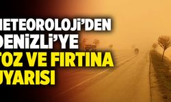 Meteoroloji’den Denizli’ye Toz Ve Fırtına Uyarısı