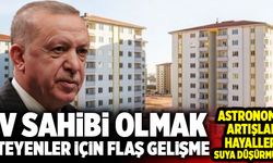 Astronomik Artışlar Hayalleri Suya Düşürmüştü! Ev Sahibi Olmak İsteyenler İçin Flaş Gelişme