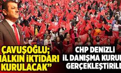 CHP Denizli İl Danışma Kurulu Gerçekleştirildi