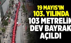 Denizli’de 19 Mayıs'ın 103. Yılında 103 Metrelik Dev Bayrak Açıldı