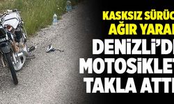 Denizli’de Motosiklet Takla Attı! 1 Ağır Yaralı