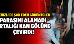 Denizli’de Parasını Alamayan Adam Dehşet Saçtı!