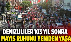 Denizlililer 103 Yıl Sonra 15 Mayıs Ruhunu Yeniden Yaşadı