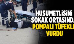 Husumetlisini Sokak Ortasında Pompalı Tüfekle Vurdu