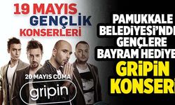 Pamukkale Belediyesi’nden Gençlere Bayram Hediyesi; Gripin Konseri