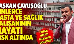 Bülent Nuri Çavuşoğlu; “Binlerce Hasta Ve Sağlık Çalışanının Hayatı Risk Altında”
