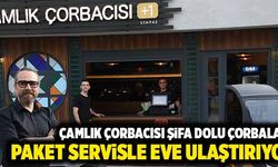 Çamlık Çorbacısı Şifa Dolu Çorbaları Paket Servisle Eve Ulaştırıyor