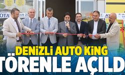 Denizli Auto King Törenle Açıldı