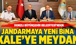 Denizli Büyükşehir Belediyesi’nden Jandarmaya Yeni Bina, Kale’ye Meydan