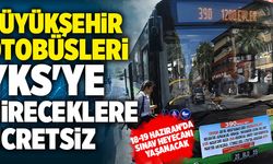 Denizli Büyükşehir Otobüsleri YKS'ye Gireceklere Ücretsiz