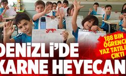 Denizli’de 188 Bin Öğrenci Karne Heyecanı Yaşadı