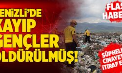 Denizli’de 4 Gündür Aranan Kayıp Gençler Öldürülmüş!
