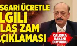 Son Dakika: Asgari Ücretle İlgili Flaş Zam Açıklaması