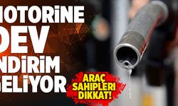 Son Dakika: Motorine Dev İndirim Geliyor