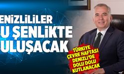 Türkiye Çevre Haftası, Denizli’de Dolu Dolu Kutlanacak