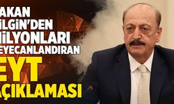 Bakan Bilgin'den Milyonları Heyecanlandıran EYT Açıklaması