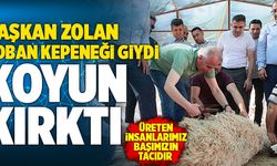 Başkan Osman Zolan Çoban Kepeneği Giydi, Koyun Kırktı