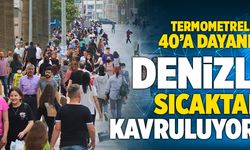 Denizli Sıcaktan Kavruluyor!