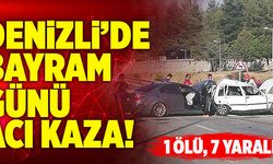 Denizli’de Bayram Günü Acı Kaza! 1ölü, 7 Yaralı
