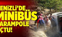 Denizli’de Minibüs Şarampole Uçtu! 2 Yaralı