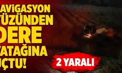 Denizli’de Navigasyon Yüzünden Dere Yatağına Uçtu!