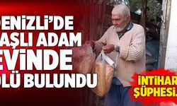 Denizli’de Yaşlı Adam Evinde Ölü Bulundu