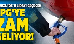LPG’ye Zam Geliyor! Denizli’de 11 Lirayı Geçecek