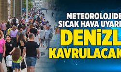 Meteorolojiden Sıcak Hava Uyarısı! Denizli Kavrulacak!