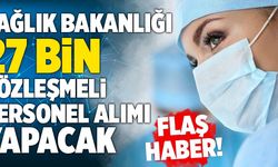 Sağlık Bakanlığı, 27 Bin Sözleşmeli Personel Alımı Yapacak