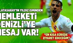 Galatasaray’ın Yıldız İsminden Memleketi Denizli’ye Mesaj Var!