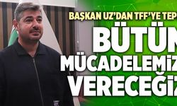 Denizlispor Başkanı Mehmet Uz’dan TFF’ye Sert Tepki!