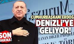 Cumhurbaşkanı Erdoğan Denizli’ye Geliyor!