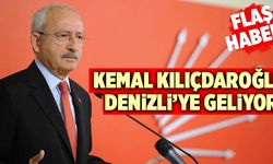 Kemal Kılıçdaroğlu Denizli’ye Geliyor