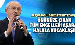 Kemal Kılıçdaroğlu; “Önünüze Çıkan Tüm Engelleri Aşarak, Halkla Kucaklaşın”
