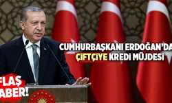 Son Dakika! Cumhurbaşkanı Erdoğan’dan Çiftçiye Kredi Müjdesi
